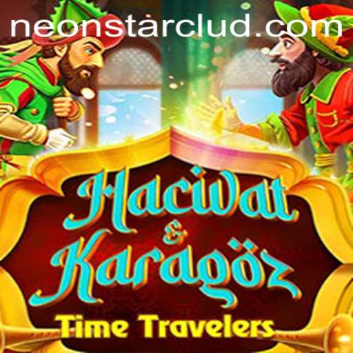 Hacivat and Karagöz: A Journey Into Neonstar